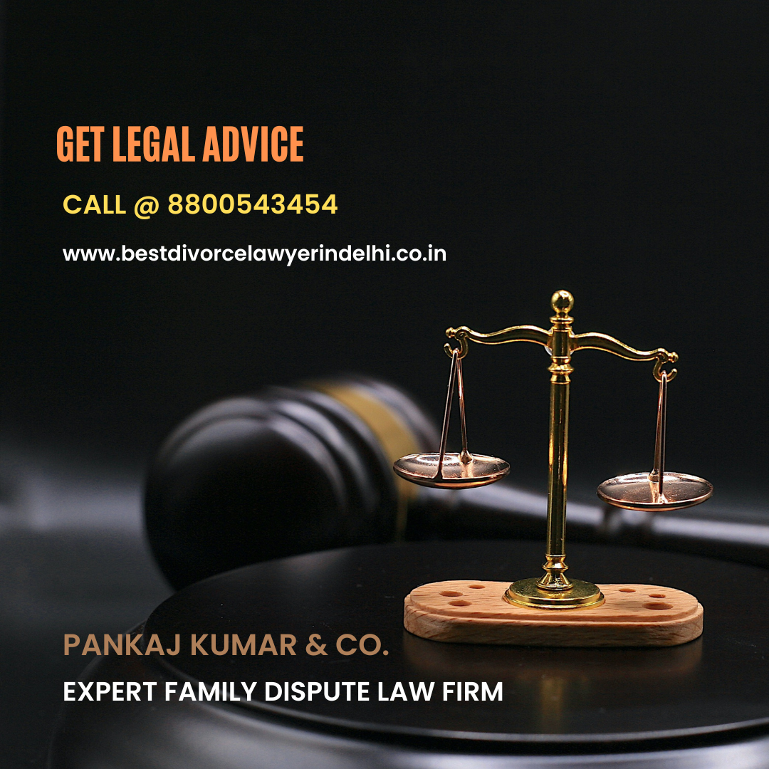 Expert Family Dispute Law Firm | Pankaj Kumar & Co | Call 8800454947